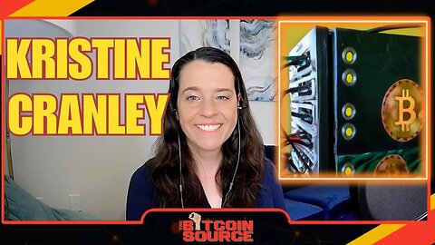 Kristine Cranley On Bitcoin's Consumption Turning Stranded Energy Into Money!