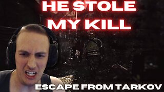 He Stole My Kill - Tagilla Showdown on Factory | Escape From Tarkov
