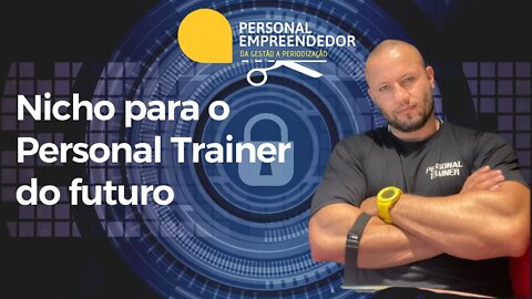 Nicho para o Personal Trainer do futuro | Cortes do Personal Empreendedor