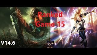 Ranked Game 15 Nautilus Vs Lux Support League Of Legends V14.6