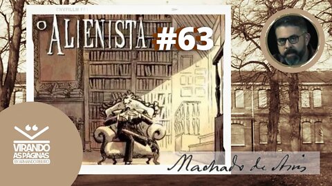 O Alienista - Machado de Assis, Livro do Mês #63 por Armando Ribeiro Virando as Páginas