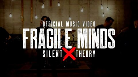 First Time Hearing Silent Theory - Fragile Minds