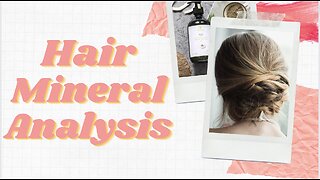 Hair Mineral Analysis