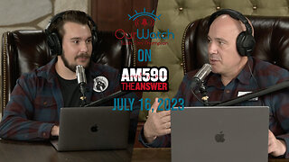 Our Watch on AM590 The Answer // July 16, 2023