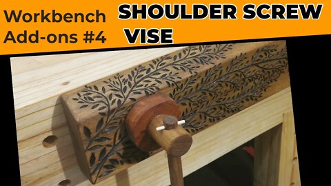 Workbench Add-ons - Shoulder Screw Vise
