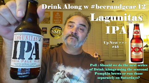 Drink Along with #beerandgear 12 Lagunitas IPA 3.75/5