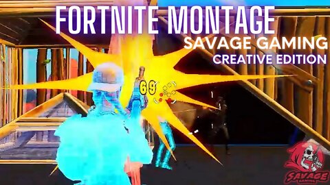 FORTNITE MONTAGE SAVAGE GAMING-YT SEASON 3 CH 3 [Creative Edition] #2
