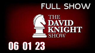 DAVID KNIGHT (Full Show) 06_01_23 Thursday