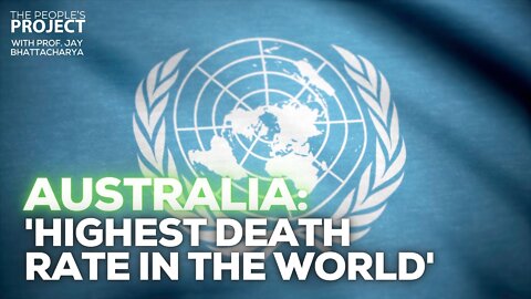 Australia: "Highest Death Rate in the World Per Capita"