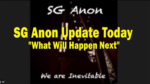 SG Anon Update Today 9/7/23: "Worldwide Power Struggles"