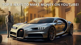 Maximize Your Earnings: Top 8 Ways to Make Money on YouTube!