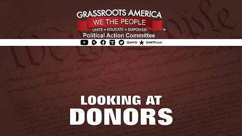 Using Grassroots Priorities to Look at Donors and Campaign Contributions