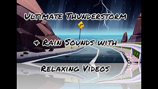 RAIN SOUNDS: 8 HOURS of Ultimate Rain & Thunderstorm with Relaxing Videos For Sleeping.