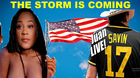 Juan O Savin SHOCKING NEWS 03.16: "The Storm Is Coming"