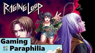 In the RAGING LOOP | Gaming Paraphilia