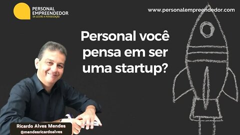 #93 Personal você pensa em ser uma startup? | Com Ricardo Alves Mendes