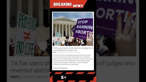 TikTok users share credit card info of judges who reversed abortion ruling in US #shorts #news