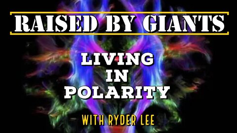 Living In Polarity with Ryder Lee