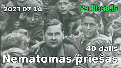 Varlinas tiesiogiai - 2023 07 16 - Nematomas priešas 40d. (Dievų taryba) ir klausimai - atsakymai