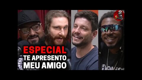 ESPECIAL 4 AMIGOS "TE APRESENTO MEU AMIGO" com Jhordan, Guima e Kilbert | Planeta Podcast Ep.202