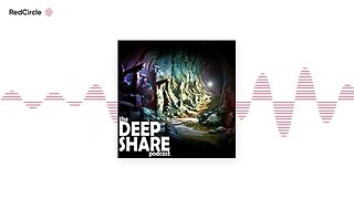 The Deep Share Podcast - Shane's 2 Year Podiversary
