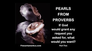 PEARLS FROM PROVERBS - Introduction to Proverbs - part two
