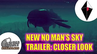 New No Man's Sky Trailer | A Closer Look and Discussion About Some of the Features in the Trailer