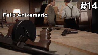 Mafia Definitive Edition - 1935 - Feliz aniversário - #14