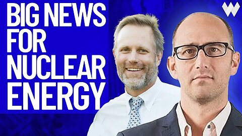 Big News For Nuclear Power | Justin Huhn, Uranium Insider