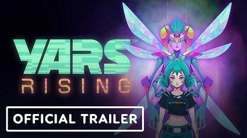 Yars Rising - Official Gameplay Trailer | IGN Live 2024