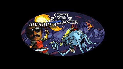 CRYPT OF THE MORODER-DANCER....Come say hi