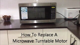 How to Replace a Microwave Turntable Motor