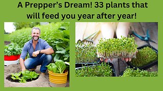 A Prepper's Dream! 33 Plants That Will Feed You Year After Year!