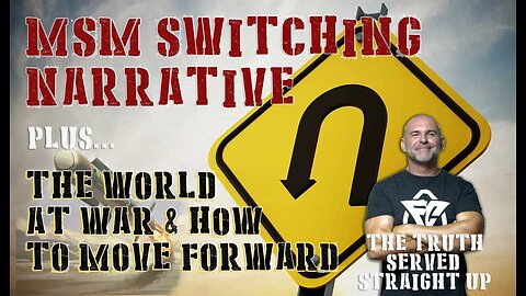 MSM SWITCHING THE NARRATIVE, THE WORLD AT WAR & HOW TO MOVE FORWARD WITH LEE DAWSON