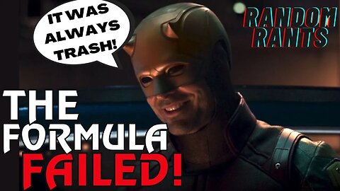 Random Rants: MCU Daredevil Reboot SCRAPPED, Writers & Directors FIRED! Marvel's Formula Has FAILED!