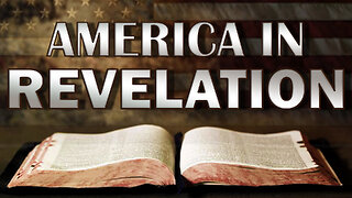 America in Revelation 01/10/2022