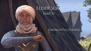 The Elder Scrolls Online Part 37 - Undaunted Pledge