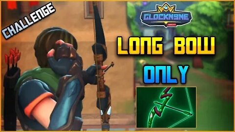 Longbow Only Challenge | Gl0ckN9ne