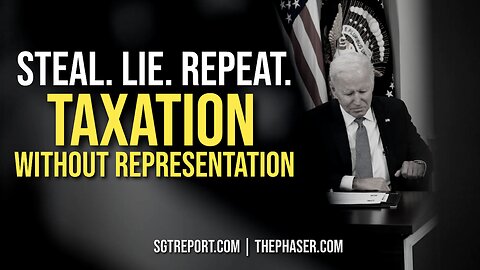 STEAL. LIE. REPEAT. TAXATION WITHOUT REPRESENTATION -- Stefan Verstappen