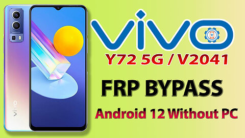 Vivo Y72 5G FRP Bypass Without PC 2022 | Vivo V2041 Google Account Unlock