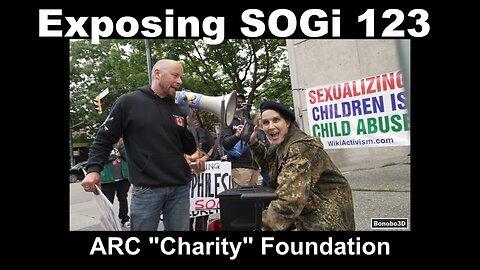 Exposing SOGI 123 - ARC "Charity" Foundation