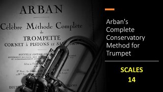 🎺🎺 [ARBAN SCALES] Arban's Complete Conservatory Method for Trumpet - [MAJOR SCALES] 14 (C Major)