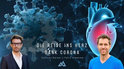 Die Reise ins Herz dank Corona - Im Gespräch mit Felix Klemme