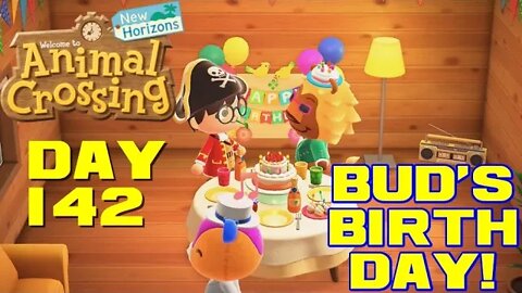 Animal Crossing: New Horizons Day 142 - Bud's Birthday! - Nintendo Switch Gameplay 😎Benjamillion