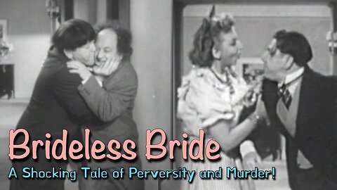 Brideless Bride