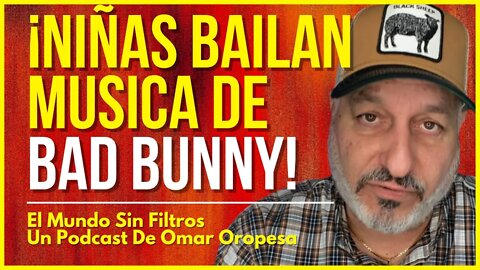 🔴 ¡A DONDE ESTÁN LOS PADRES! Niñas Bailan Música De Bad Bunny 🤪🔥🙏🏻