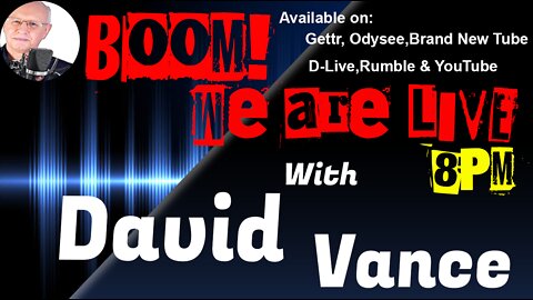 David Vance Monday Night LIVE 8PM