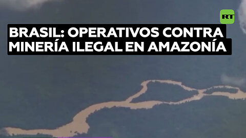 La Policía Federal brasileña empieza operativos contra la minería ilegal en territorio yanomami