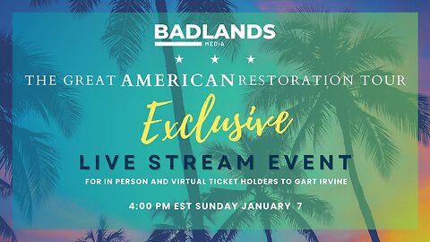 Badlands Media GART Exclusive Livestream - 1/7/2024