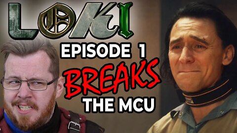 LOKI episode 1 BREAKS the MCU!!! Round table knightly discussion